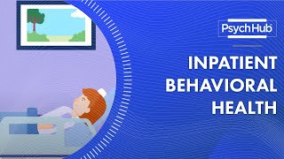 Inpatient Behavioral Health [upl. by Notseh461]