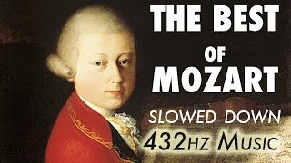 The Best Of Mozart  Slowed Down  432Hz  45 Hours [upl. by Quiteria417]