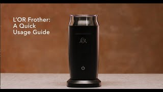 LOR Milk Frother A Quick Usage Guide [upl. by Brade925]