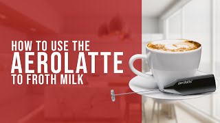 How To Use the AeroLatte To Froth Milk [upl. by Margalit]