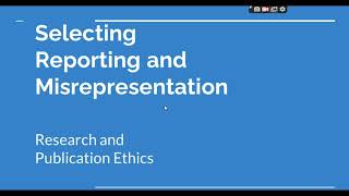 Selective Reporting and Misrepresentation of data Research and Publication ethics Phd coursework [upl. by Suoiluj598]