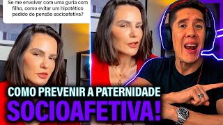 Como Se Prevenir Da Paternidade Socioafetiva E Pensão Socioafetiva [upl. by Kristoffer]